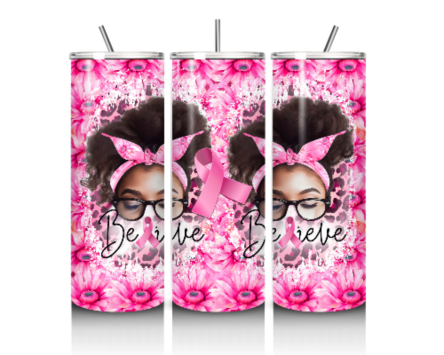 Believe For The Cure | 20 oz Tumbler
